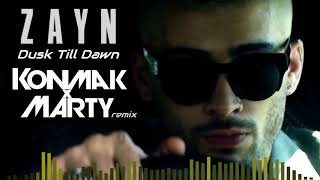 Zayn -  Dusk Till Dawn ft. Sia (Konmak x Marty Remix)