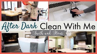 After Dark Clean With Me | Winter Evening Cleaning Routine | Night Time Speed Cleaning Motivation