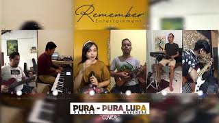 Download Lagu Mahen Pura Pura Lupa cover by Remember Entertainme... MP3 Gratis