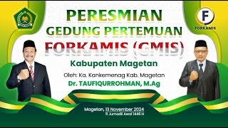 📡 Live Streaming 🔴  Peresmian Gedung Pertemuan Forkamis (GMIS) Kabupaten Magetan