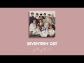 Seventeen OST Playlist