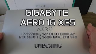 Unboxing - GIGABYTE AERO 16 XE5, i7-12700H, RTX 3070Ti, 16