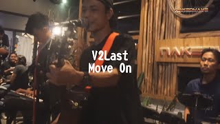 V2Last - Move On (Live @Nakedwave)