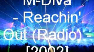 M-Diva - Reachin' Out