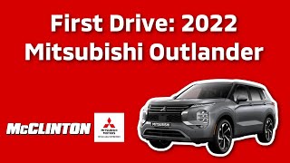 First Drive: 2022 Mitsubishi Outlander SEL