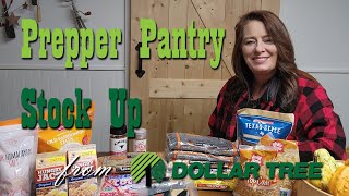 Budget Prepper Pantry Stock Up from Dollar Tree ~ Preparedness