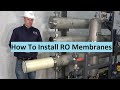 How To Install RO Membranes - Reverse Osmosis Membrane Installation Procedure