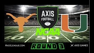 NCAA 19 TEXAS VS MIAMI RD 3 | AXIS FOOTBALL 18