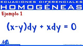 Ecuaciones diferenciales Homogéneas | Ejemplo 1