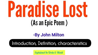 Understanding Paradise Lost , Why It’s an Epic Masterpiece