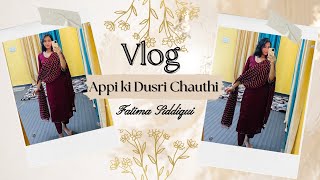 Appi ki dusri Chauthi…❤️|| Fatima Siddiqui Vlogs.