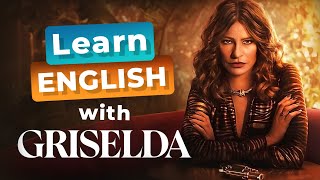 Learn English with GRISELDA | New Netflix Series