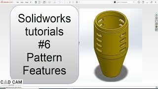 Solidworks tutorials #6 Pattern Features