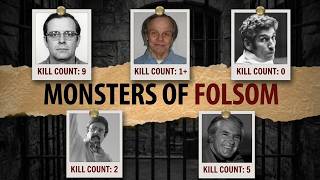 5 Folsom Inmates Who Terrorized America | The Most Dangerous Men Ever Locked Up | Full Stories