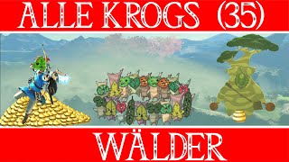 Alle Krogs 35 Wälder The Legend of Zeda Breath of the Wild Guide