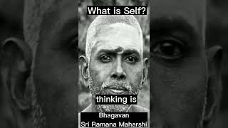 What is Self? by Ramana Maharishi