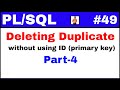 PL/SQL Tutorial #49: Practical for deleting duplicate records without using ID (primary key)