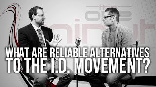 468. What Are Reliable Alternatives To The I.D. Movement?