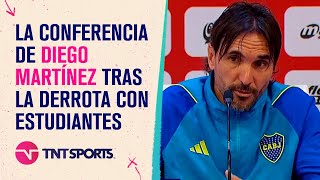 La conferencia de Diego Martínez tras la derrota de #Boca con #Estudiantes: "Duele Muchísimo"