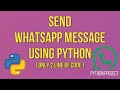 Send Whatsapp Message Using Python | Python Projects | Automate #Whatsapp