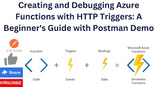 Creating and Debugging Azure Functions with HTTP Triggers: A Beginner's Guide with Postman Demo