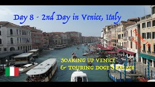 Day 8 - 2nd Day in Venice, Italy - Cannaregio, San Polo & San Marco Districts, Tour of Doge's Palace