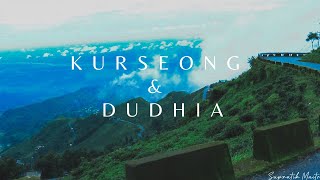 Kurseong and Dudhia ||North Bengal || 2021