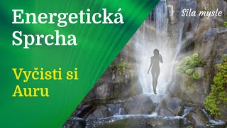 Rýchla Denná Energetická Hygiena - Vedená Vizualizácia