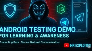Android Testing Demo | Telegram Bot + Node Backend | Secure Communication Explained