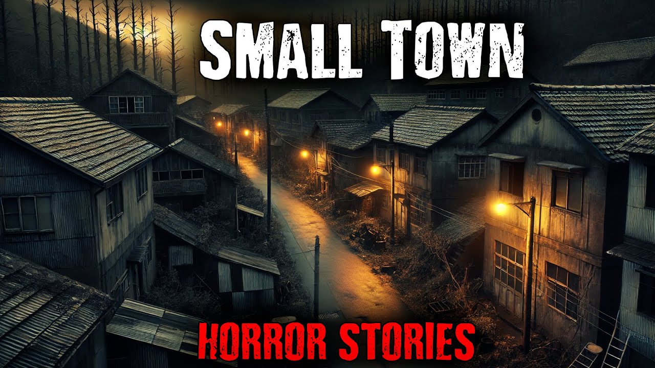 5 True Disturbing Small Town Horror Stories Youtube