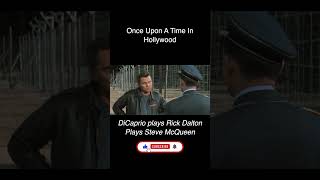 Once Upon A Time in Hollywood - DiCaprio plays Steve Mcqueen  #shorts #leonardodicaprio #movierecap