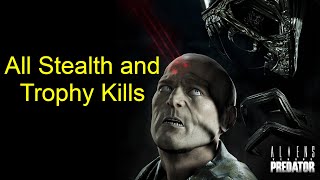 Aliens vs. Predator (2010) - All Stealth and Trophy Kills