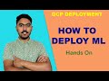 Deploy ML Model to GCP | Hands On Tutorial