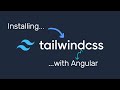 Installing Tailwind CSS with Angular