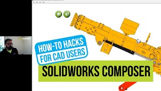 SOLIDWORKS Composer  - How-To Hacks for CAD Users