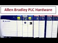 Allen Bradley Control Logix PLC Hardware | PLC for beginners Tutorial 04