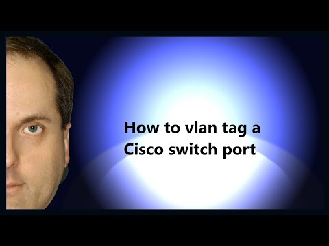 How to vlan tag a Cisco switch port How to vlan tag a Cisco switch port