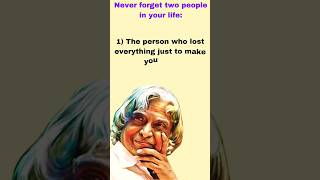 Never Forget Two People In  Your Life Apj Abdul Kalam Sir #shorts #abdulkalam #whatsappstatus