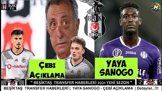 🔥BEŞiKTAŞ TRANSFER 🔥Yaya Sanogo, Ahmet Nur Çebi, Ljajic, Dorukhan Toköz, Cenk TOSUN #Beşiktaş