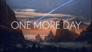 Jason Ross & Blanke - One More Day ( Kompany Remix ) ft. Chandler Leighton | Lyrics