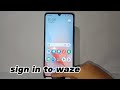How To Sign In To Waze