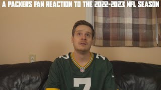 A Packers Fan Reaction to the 2022-2023 NFL Season