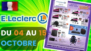 catalogue LECLERC du 4 au 15 octobre 2022 ⛔ Arrivage - FRANCE