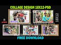 FREE DOWNLOAD COLLAGE DESIGN COLLAGE PHOTO FRAMES 18X12 COLLAGE PSD 2024 DESIGN