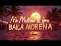 Mr. Mellow & Lora - Baila Morena