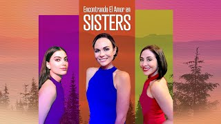 Encontrando el Amor en Sisters (2023) Trailer