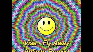 Visa - Fly Away (Infinite's Classic Vinyl Mix)