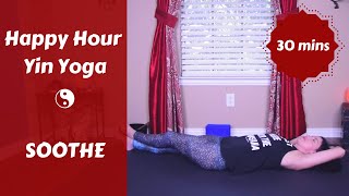 Happy Hour Yin Yoga | SOOTHE {30 mins}