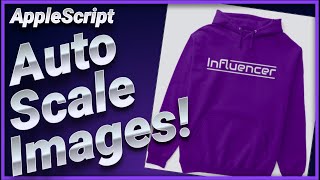 AppleScript Tutorial : Automatically scale images