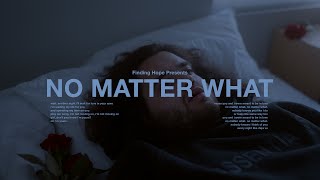 Finding Hope - No Matter What (Official Video)